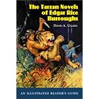Click here to buy The Tarzan Novels of Edgar Rice Burroughs: An Illustrated Reader's Guide by  David A. Ullery.