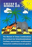 Manual of Chess Combinations, Vol. 1A (Chess School)