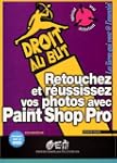 Retouchez et r�ussissez vos photos av...
