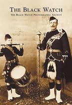 Black Watch (Blach Watch Photography Arcive)
