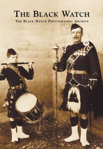 Black Watch (Blach Watch Photography Arcive)