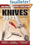 Knives 2013: The World's Greatest Kni...
