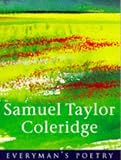 Coleridge: Everyman`s Poetry: 18 (Everyman Poetry)