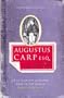 Augustus Carp Esq. By Himself (Prion Humour Classics)