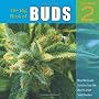 The Big Book Of Buds: More Marijuana Varieties From The World's Great Seed Breeders