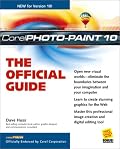 Corel PhotoPaint(r) 10:  The Official Guide