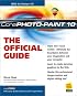 Corel PhotoPaint(r) 10:  The Official Guide