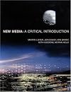 New Media: A Critical Introduction