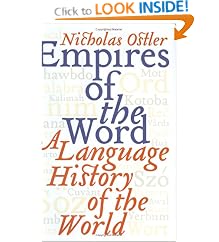 Empires of the Word: A Language History of the World