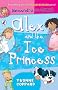 Alex and the Ice Princess: Alexandra the Great