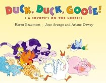 Duck Duck Goose!: (A Coyote's on the Loose!)