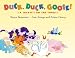 Books : Duck, Duck, Goose!: (A Coyote's on the Loose!)
