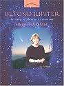 Beyond Jupiter: The Story of Planetary Astronomer Heidi Hammel (Women's Adventures in Science)