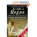 So Idle a Rogue: The Life and Death of Lord Rochester