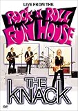 The Knack - Live from the Rock 'n' Roll Fun House