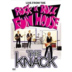 The Knack - Live from the Rock 'n' Roll Fun House