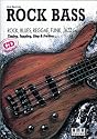 Rock Bass. Inkl. CD: Rock, Blues, Reggae, Funk, Jazz u.a. Timing, Tapping, Slap und Fretless