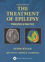 The The Treatment of Epilepsy: Principles and Practice
