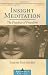 Insight Meditation: The Practice of Freedom