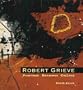 Robert Grieve: Paintings, Drawings & Collage