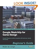 Google Sketchup for Game Design: Beginner's Guide