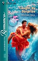 Caught By Surprise  (The Tale Of The Sea) (Silhouette Romance)