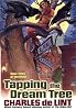 Tapping the Dream Tree (Newford)