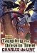 Tapping the Dream Tree by Charles De Lint