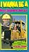 I Wanna Be a Heavy Equipment Operator [VHS]