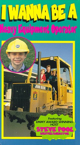 Cover image : (VHS) I Wanna Be a Heavy Equipment Operator