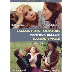 Jamais plus toujours / L'amour viole