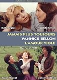 Jamais plus toujours / L'amour viole