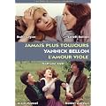 Jamais plus toujours / L'amour viole