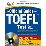 The Official Guide to the TOEFL iBT with CD-ROM, Third Edition