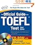 The Official Guide to the TOEFL iBT with CD-ROM, Third Edition