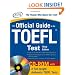 The Official Guide to the TOEFL iBT with CD-ROM, Third Edition