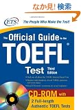 The Official Guide to the TOEFL iBT with CD-ROM, Third Edition