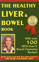 The Healthy Liver & Bowel Book The Healthy Liver & Bowel Book