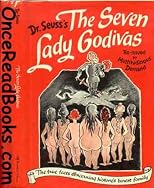 Seven Lady Godivas: The True Facts Concerning History's Barest Family