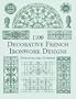 1100 Decorative French Ironwork Designs (Dover Pictorial Archive)
