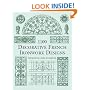 1100 Decorative French Ironwork Designs (Dover Pictorial Archive Series)