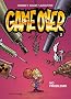 Game Over, Tome 2 : No problemo