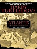 Atlantis and Other Places: Stories of Alternate History