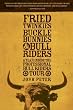 Fried Twinkies, Buckle Bunnies, & Bull Riders: A Year Inside the Professional Bull Riders Tour
