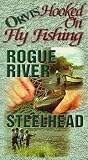 Orvis Hooked On Fly Fishing, ORR Rogue River Steelhead [VHS]
