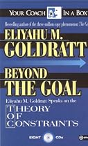 Beyond the Goal: Theory of Constraints (Your Coach in a Box)