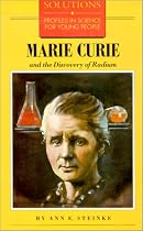 Marie Curie and the Discovery of Radium (Barrons Solution Series)