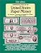 Standard Catalog of United States Paper Money (Standard Catalog of U S Paper Money, 20th ed)