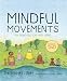 Mindful Movements: Ten Exercises for Well-Being