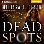 Dead Spots | [Melissa F. Olson]